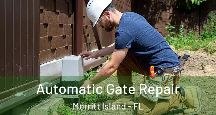  Automatic Gate Repair Merritt Island - FL