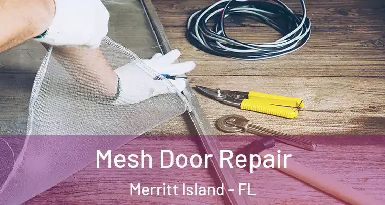  Mesh Door Repair Merritt Island - FL