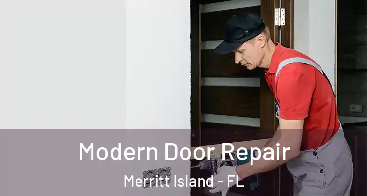  Modern Door Repair Merritt Island - FL