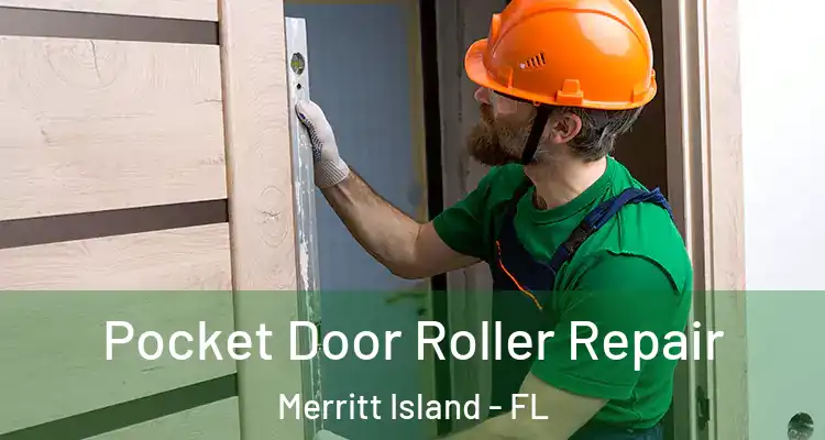  Pocket Door Roller Repair Merritt Island - FL