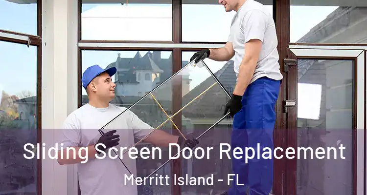  Sliding Screen Door Replacement Merritt Island - FL